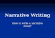 Narrative Writing How to write a narrative essay!.