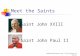 │ The Vatican II Center Meet the Saints Saint John XXIII Saint John Paul II