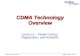 CDMA Technology OverviewFebruary, 2001 - Page 4-1 CDMA Technology Overview Lesson 5 – Power Control, Registration, and Handoffs