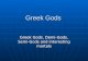 Greek Gods Greek Gods, Demi-Gods, Semi-Gods and interesting mortals