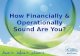 How Financially & Operationally Sound Are You?. â€œIf you fail to plan, you plan to failâ€‌ - Unknown