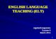 ENGLISH LANGUAGE TEACHING (ELT) Applied Linguistics Lecture 4 March 2014 1