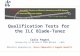 Qualification Tests for the ILC Blade-Tuner Carlo Pagani University of Milano & INFN Milano - LASA Material prepared by: Rocco Paparella & Angelo Bosotti.