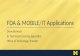FDA & MOBILE/IT APPLICATIONS Drew Bennett Sr. Technical Licensing Specialist Office of Technology Transfer.