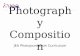 Photography Composition JEA Photojournalism Curriculum.