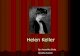 Helen Keller By: Anoushka Sinha Nivedha Suresh Born: June 2,1880 Born: June 2,1880 Birth place :Alabama Birth place :Alabama Died: June 1,1968 Died: