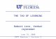 THE TAO OF LEARNING Robert Love, Venkat Jayaraman June 19, 2008 SSTP Seminar – Lecture 1