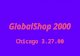GlobalShop 2000 Chicago 3.27.00. Getting Right Down to Brass Tacks … Bricks & Mortar? Clicks & Mortar? All Clicks All the time?
