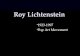 Roy Lichtenstein 1923-1997 1923-1997 Pop Art Movement Pop Art Movement.