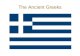 The Ancient Greeks. Europe Greece Geography of Greece The mainland of Greece is a peninsula. Peninsula: a body of land with water on three sides. Greece