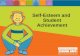 Self-Esteem and Student Achievement. Objectives Define self-esteem and the relationship between self-esteem and academic achievement. Discover how self-esteem