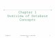 Chapter 1Introduction to Oracle9i: SQL1 Chapter 1 Overview of Database Concepts