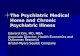 The Psychiatric Medical Home and Chronic Psychiatric Illness Edward Kim, MD, MBA Associate Director, Health Economics and Outcomes Research Bristol-Myers