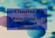 Chapter 8 Reactions in Aqueous Solution. Will a reaction Occur? Driving Forces in a Chemical Reaction  Formation of a solid  Formation of water  Formation.