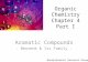 Aromatic Compounds - Benzene & Its Family - Nanoplasmonic Research Group Organic Chemistry Chapter 4 Part I