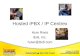 Huw Rees 8x8, Inc. huwr@8x8.com Hosted iPBX / IP Centrex.