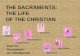 THE SACRAMENTS: THE LIFE OF THE CHRISTIAN Baptism Confirmation Eucharist Reconciliation Holy Orders Anointing Matrimony Part Va: Sacrament-- An Introduction.