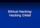 Ethical Hacking: Hacking GMail. Teaching Hacking.