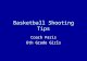 Basketball Shooting Tips Coach Paris 6th Grade Girls