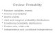 Review: Probability Random variables, events Axioms of probability Atomic events Joint and marginal probability distributions Conditional probability distributions.