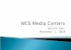 WCS Media Centers