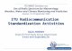 ITU Radiocommunication  Standardization Activities