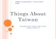 Things About  Taiwan