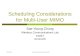Scheduling Considerations for Multi-User MIMO