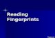 Reading Fingerprints