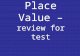 Place Value –  review for test
