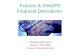 Futures & SWAPS Financial Derivatives
