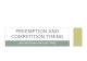 Preemption and Competition Timing