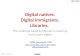Digital natives. Digital immigrants. Libraries