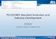 TD-SCDMA Standard Evolution and Industry Development