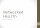 Networked Health