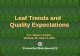 Leaf Trends and   Quality Expectations