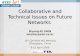 Collaborative and Technical Issues on Future Networks