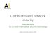 Certificates and network security