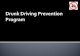 Drunk Driving Prevention Program