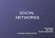 SOCIAL  NETWORKS