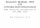 Research Methods  CPDS 525 Introduction/Orientation ( an  extensive introduction to the CPDS: 525)