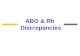 ABO & Rh  Discrepancies