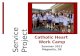 Catholic Heart  Work Camp