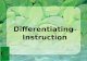 Differentiating  Instruction