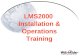 LMS2000  Installation & Operations Training