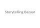 Storytelling Bazaar