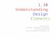 1.10 Understanding Design Elements