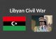 Libyan Civil  W ar