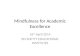 Mindfulness for Academic Excellence