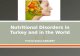Nutritional Disorders  in  Turkey and  in  the  World